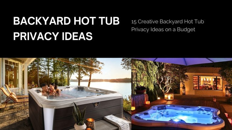 backyard hot tub privacy ideas