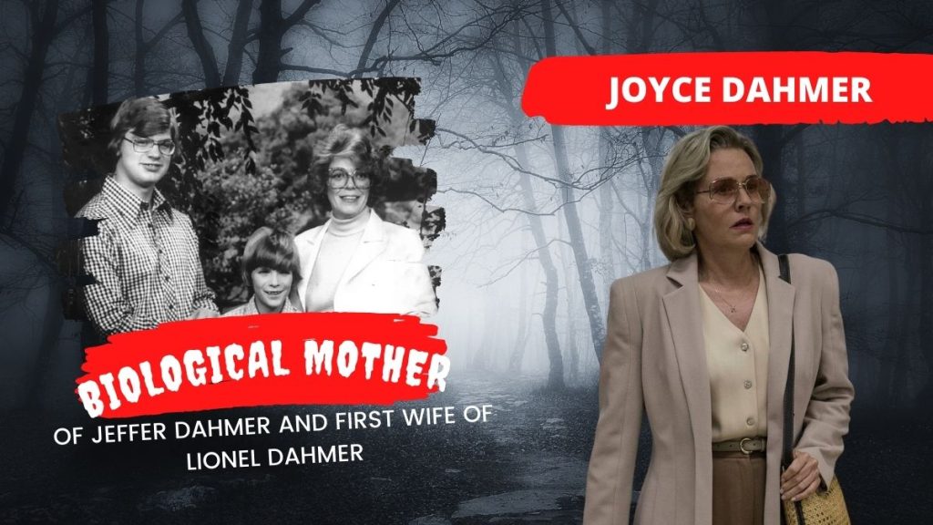 First Marriage of Lionel Dahmer with Joyce Dahmer