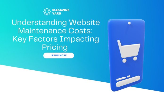 Understanding Website Maintenance Costs Key Factors Impacting Pricing