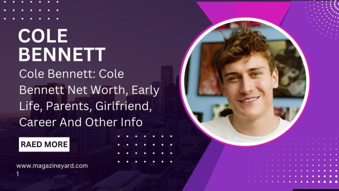 Cole Bennett Net Worth