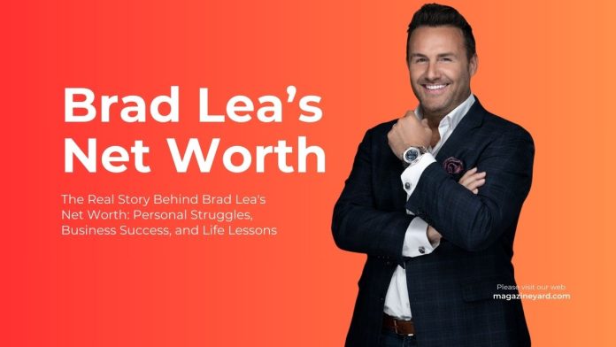Brad Lea's Net Worth