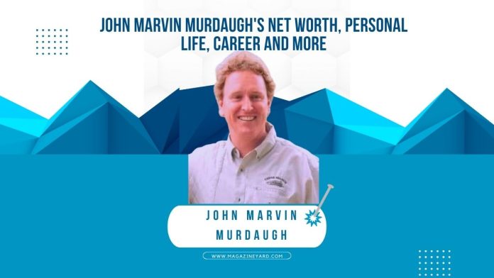 John Marvin Murdaugh's Net Worth